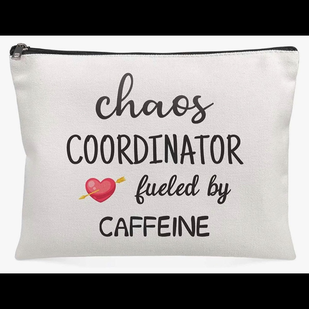 NWT Chaos Coordinator Fueled By Caffeine- Unique Fun Makeup Cosmetic Bag